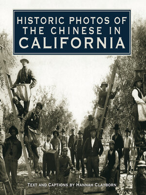cover image of Historic Photos of the Chinese in California